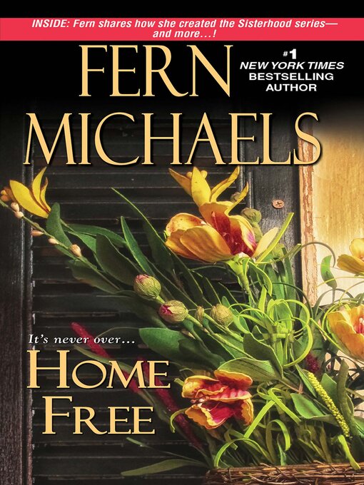 Title details for Home Free by Fern Michaels - Available